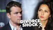 Matt Damon and Luciana Barroso Are 'Struggling' As The Actor Is Seen Without His Wedding Ring