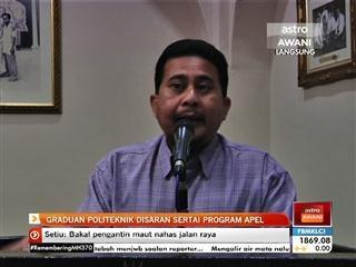 Graduan politeknik disaran sertai program APEL