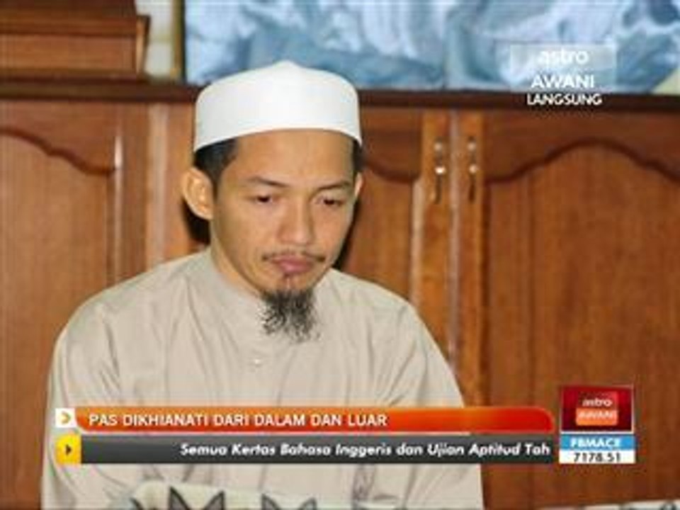 PAS dikhianati dari dalam dan luar