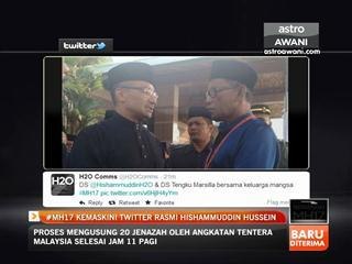 #MH17 kemaskini Twitter rasmi Hishammuddin Hussein