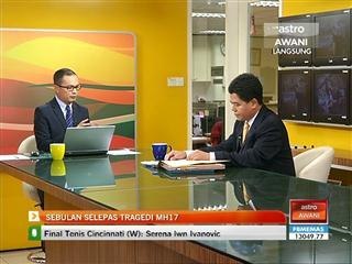 Analisis Awani: Sebulan selepas tragedi MH17