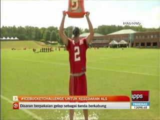 #icebucketchallenge untuk kesedaran ALS