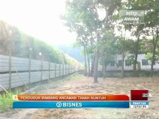 Penduduk bimbang ancaman tanah runtuh