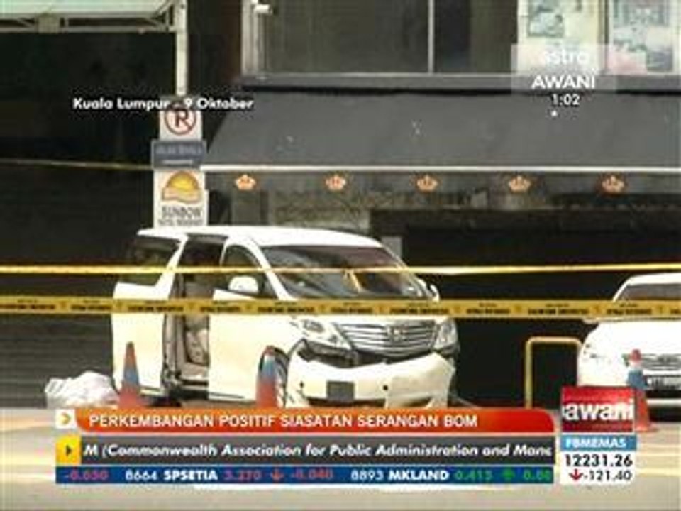 Perkembangan positif siasatan serangan bom