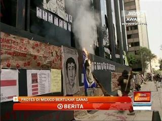 Protes di Mexico bertambah ganas
