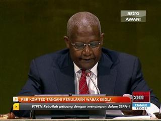 PBB komited tangani penularan wabak Ebola