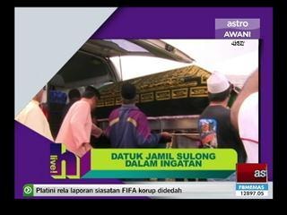 Datuk Jamil Sulong dalam ingatan