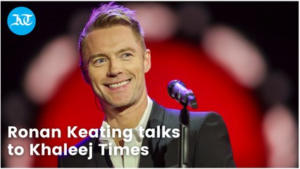 Ronan Keating talks to Khaleej Times