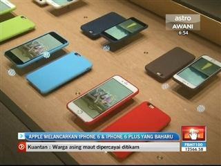 Apple lancar iPhone 6 & iPhone 6 Plus yang baru