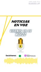 Resumen de noticias de este viernes 18 de marzo