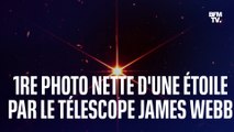 La 1re photo nette d'une étoile par le télescope James Webb