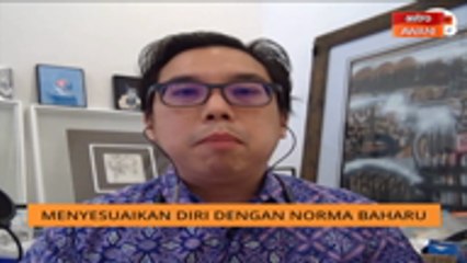 Bersedia untuk terima norma baharu - Pakar psikiatri