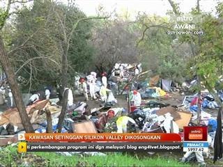 Kawasan setinggan Silikon Valley dikosongkan