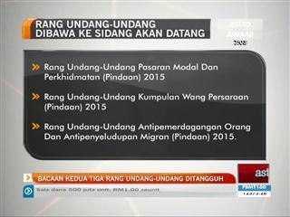 Bacaan kedua tiga rang undang-undang ditangguh