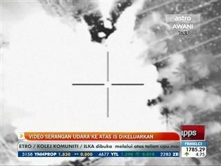 Video serangan udara ke atas IS dikeluarkan