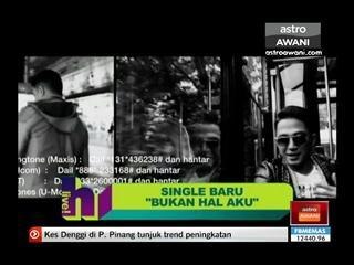 Single baru Kaka Bukan Hal Aku