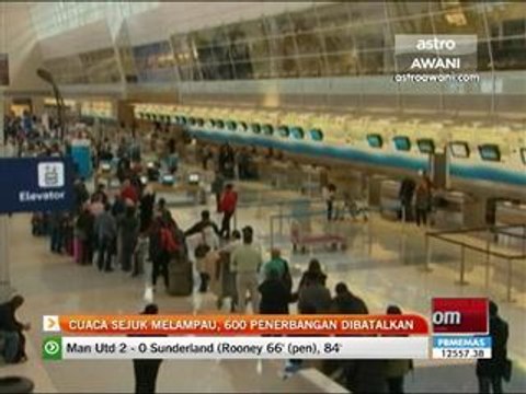 Cuaca sejuk melampau, 600 penerbangan dibatalkan