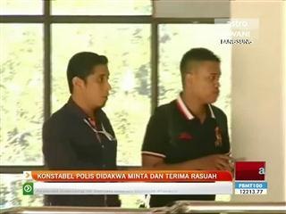 Konstabel polis didakwa minta dan terima rasuah