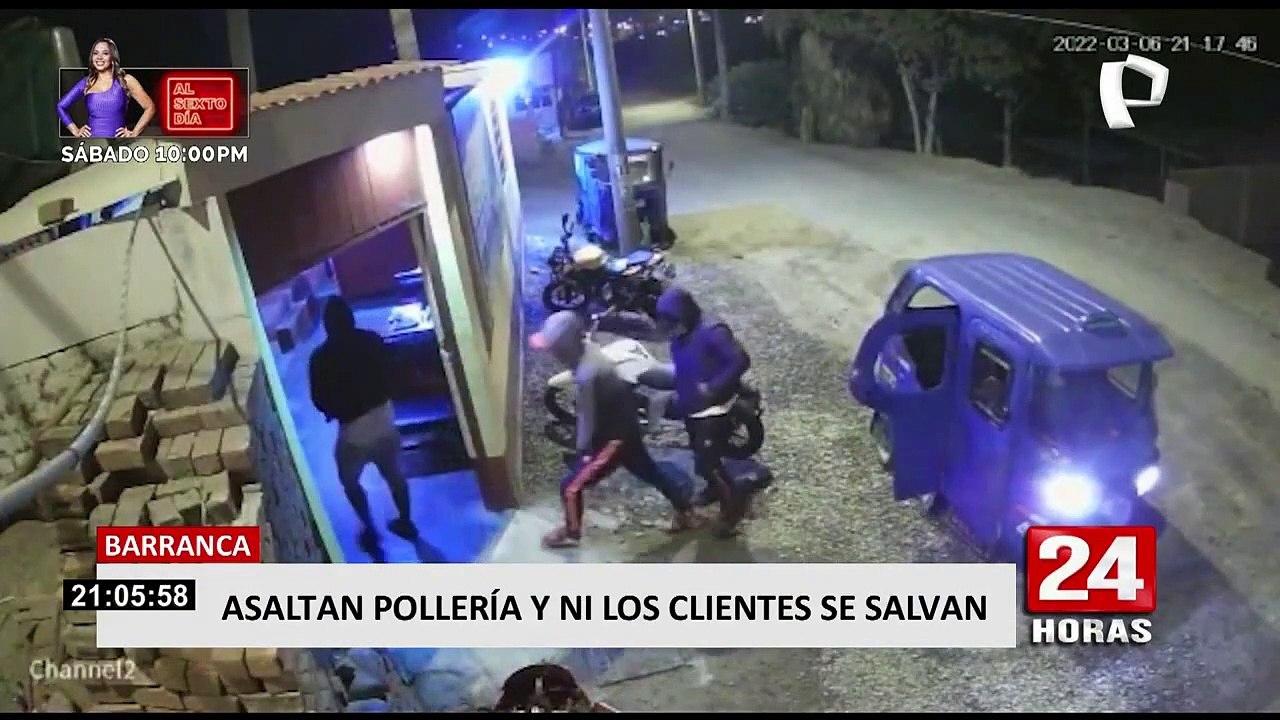 Barranca: asaltan pollería y ni los clientes se salvan