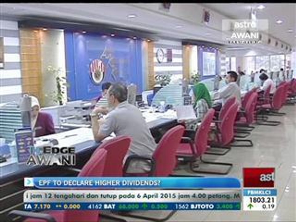 EPF to declare higher dividends?