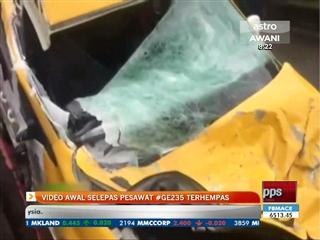 Video awal selepas pesawat #GE235 terhempas