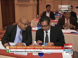 Tengku Abdullah terkejut tindakan Pesuruhjaya Sukan