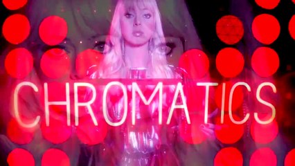 CHROMATICS - YOU'RE NO GOOD