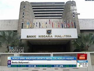 World Bank: Malaysia's growth among the world's highest