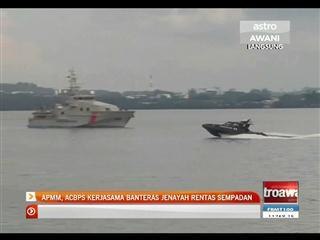 APMM, ACBPS kerjasama banteras jenayah rentas sempadan