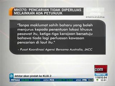 MH370: Pencarian tidak diperluas melainkan ada petunjuk