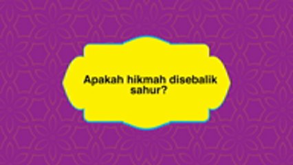 GEGAR | Hikmah Di Sebalik Sahur