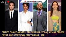 Critics Choice Awards: Troy Kotsur ('CODA'), Ariana DeBose ('West Side Story') win early honor - 1br