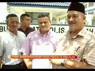 PDRM, SKMM bekerjasama kesan pemilik FB hina Islam
