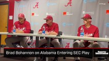 Brad Bohannon on Alabama Baseball Entering SEC Play