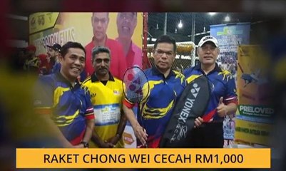 Raket Chong Wei cecah RM1,000
