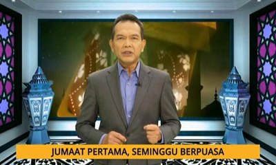 Nota Razak Chik: Jumaat pertama, seminggu berpuasa