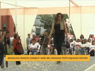Banduan wanita sambut Hari Ibu dengan pertunjukan fesyen
