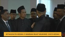 Setahun PH Kedah: 9 markah buat Mukhriz - Exco Kedah