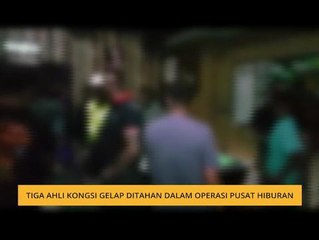 Tiga ahli kongsi gelap ditahan dalam operasi pusat hiburan