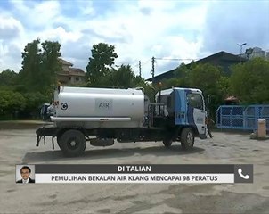 Pemulihan bekalan air Klang mencapai 98 peratus