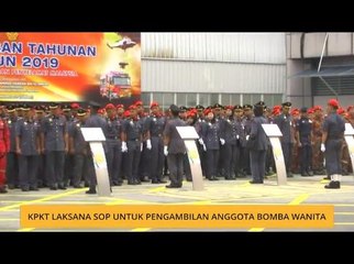 KPKT laksana SOP pengambilan anggota bomba wanita
