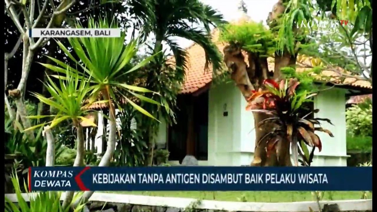 Kebijakan Tanpa Antigen Disambut Baik Pelaku Pariwisata di Bali