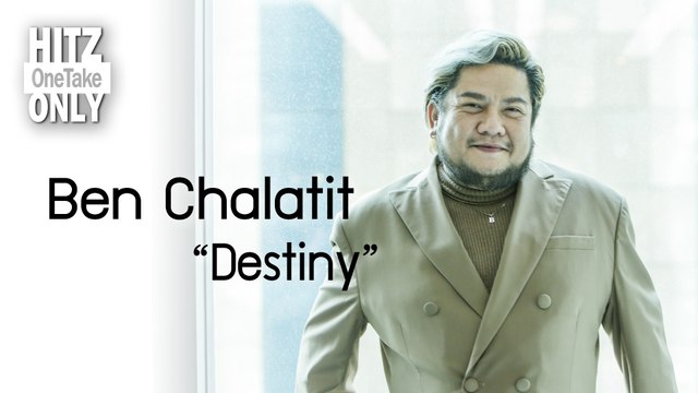 HITZ One Take ONLY | เบน ชลาทิศ - Destiny