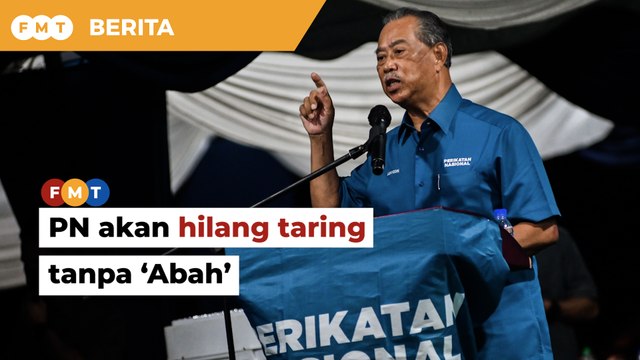 PN akan hilang taring tanpa ‘Abah’, kata penganalisis susulan Muhyiddin sedia undur