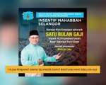 19,244 penjawat awam Selangor dapat bantuan khas sebulan gaji