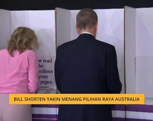 Bill Shorten yakin menang Pilihan Raya Australia
