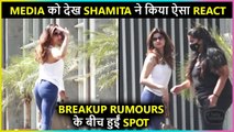 Shamita REFUSES To Talk To Media Amidst Break-Up Rumours With BF Raqesh