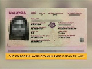 Dua warga Malaysia ditahan bawa dadah di Laos