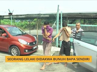 Lelaki didakwa bunuh bapa sendiri