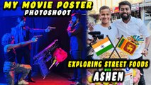 My Movie First Look Photoshoot & Meeting @Ashen Senarathna & Exploring Street Foods _ DAN JR VLOGS